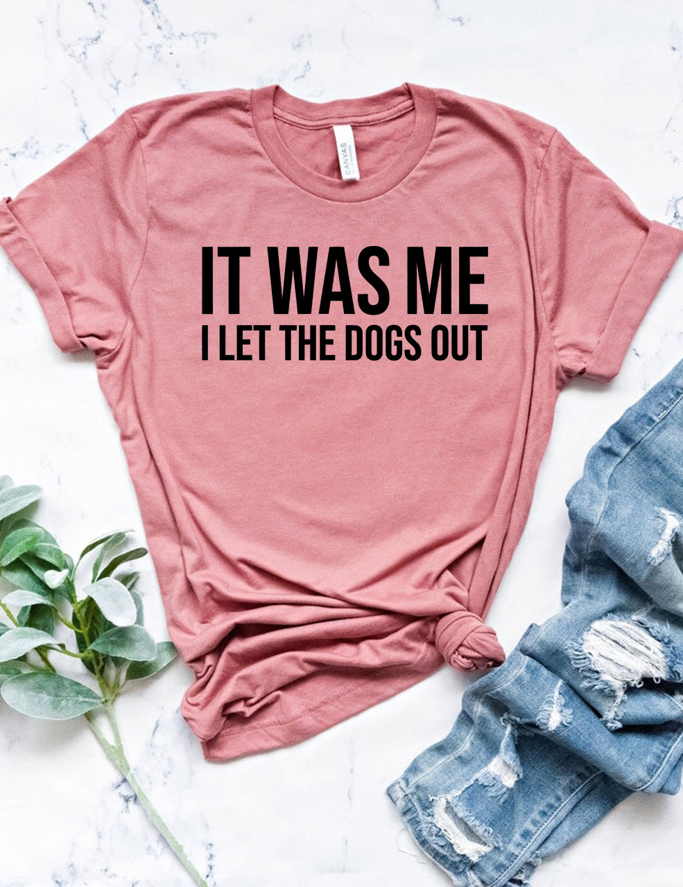 It Was Me I Let The Dogs Out T-shirt