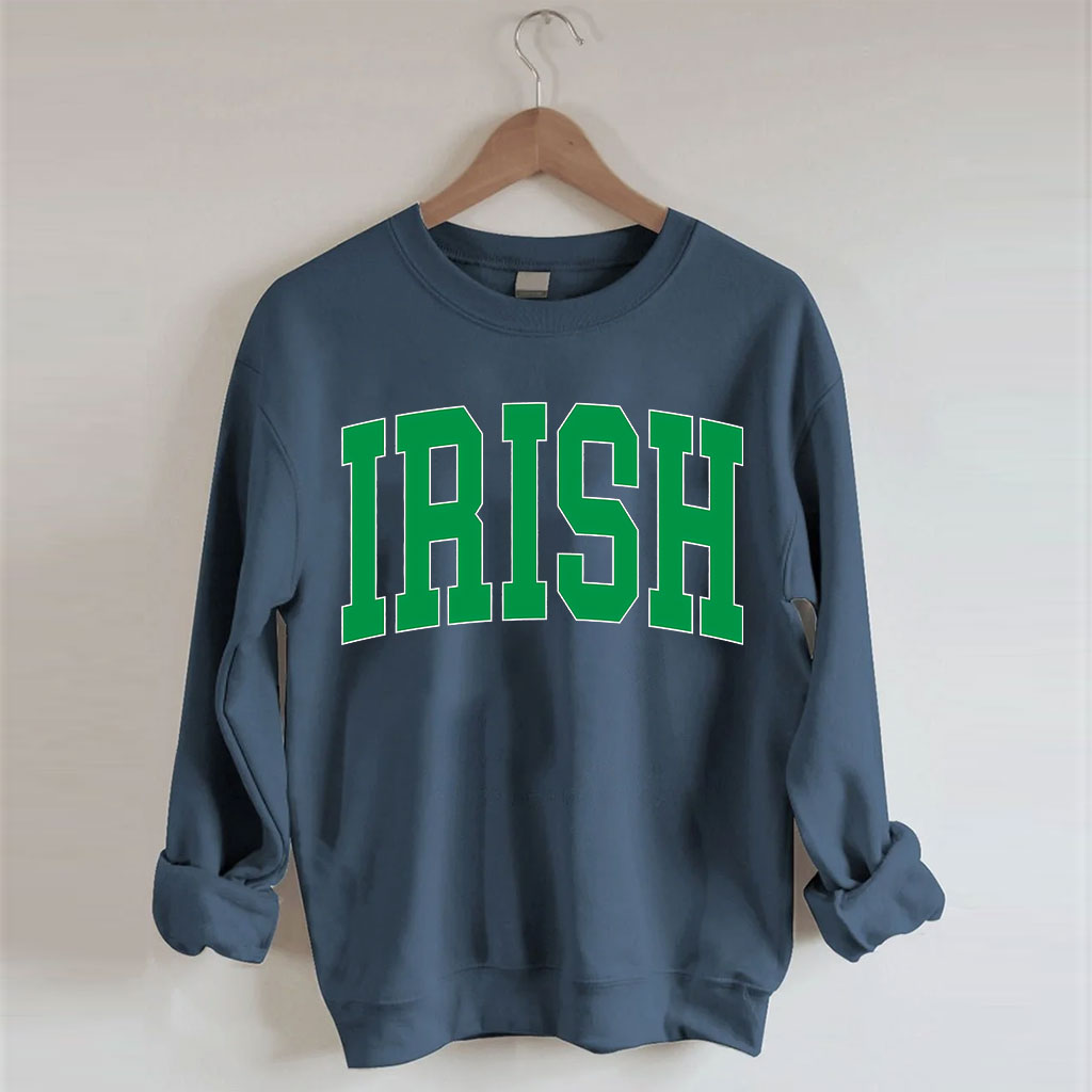 St Patricks Day Irish Sweatshirt