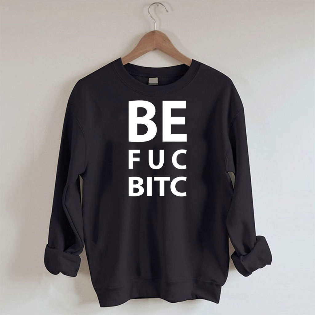 Best Fucking Bitches Sweatshirt
