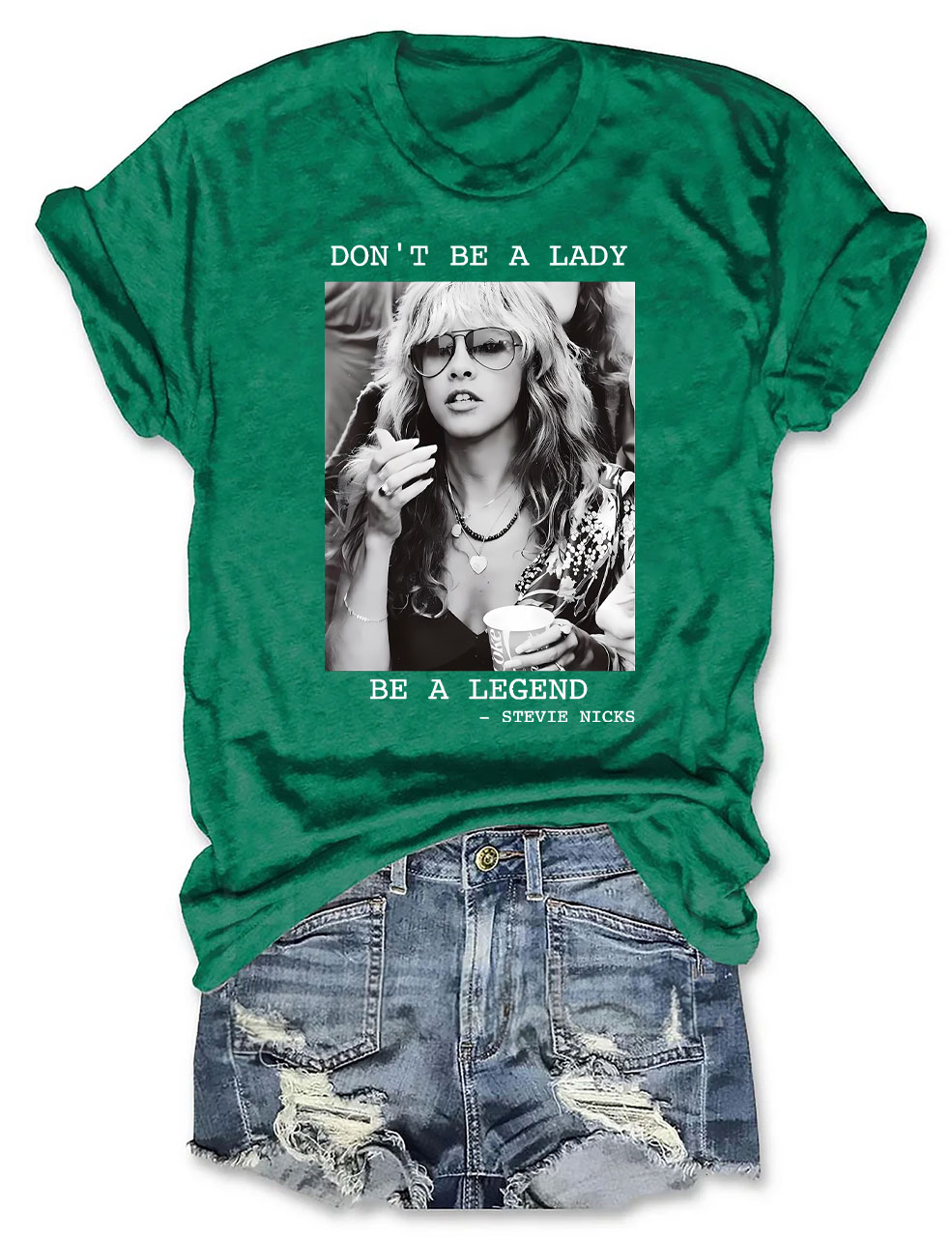 Don't be a Lady be a Legend T-Shirt