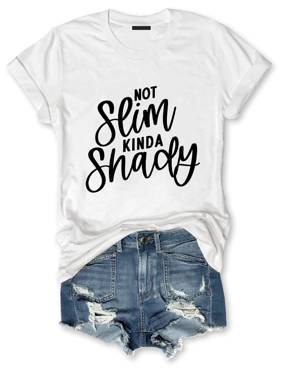 Not Slim Kinda Shady Funny T-shirt