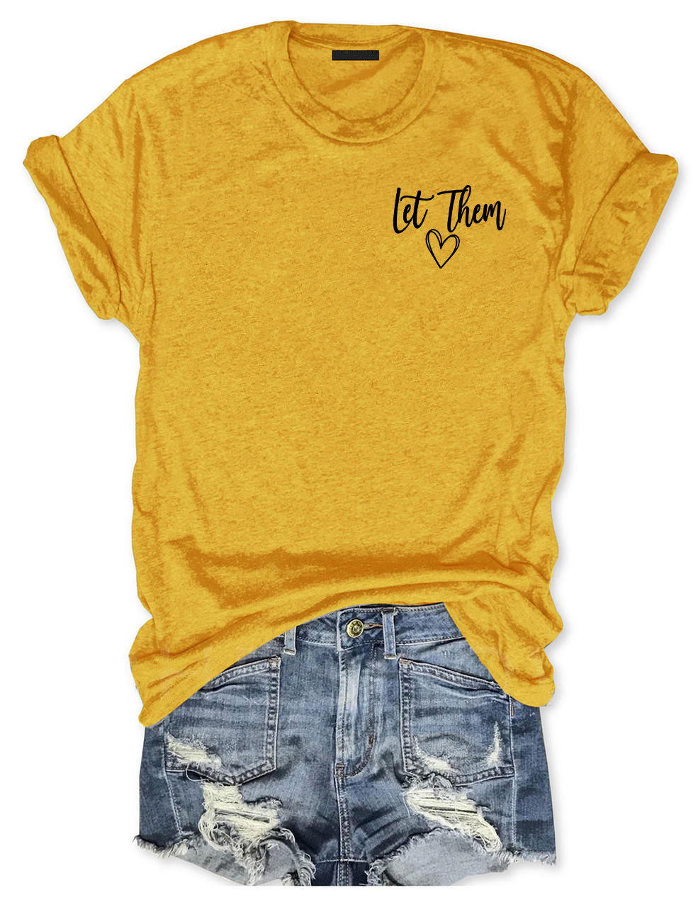 Let Them Funny T-shirt