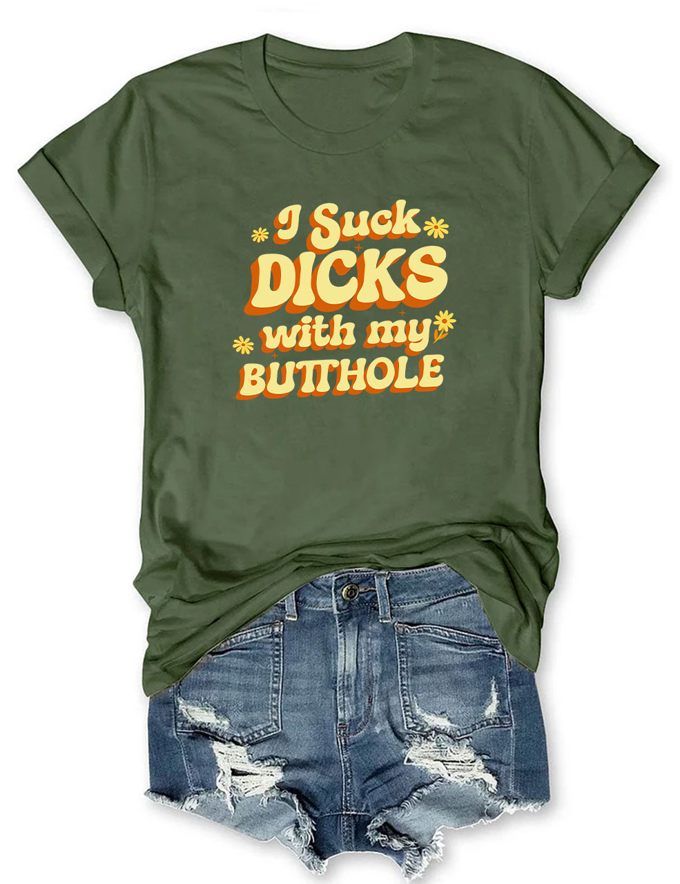 Raunchy I Suck D*cks Funny T-Shirt