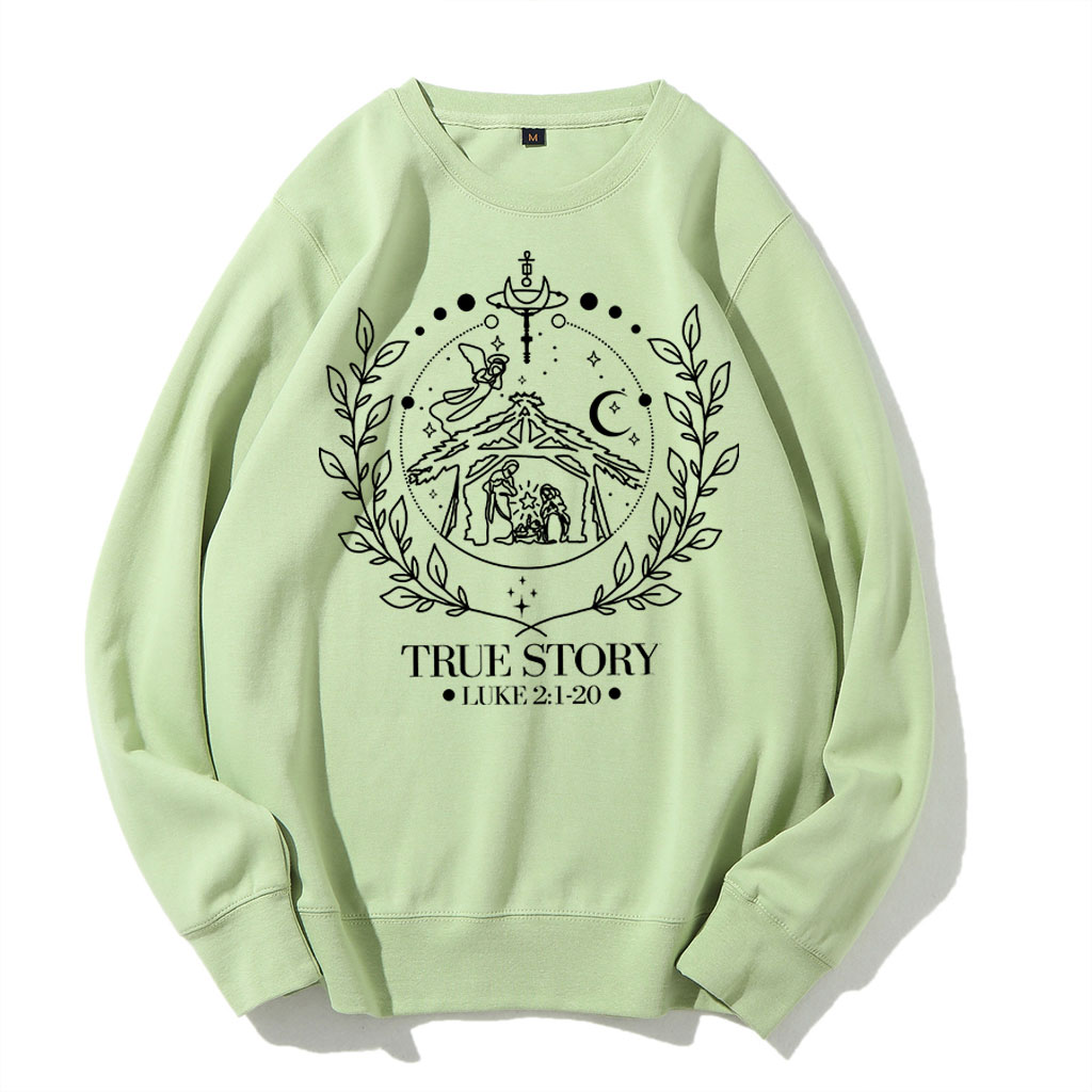 True Story Nativity Christmas Sweatshirt