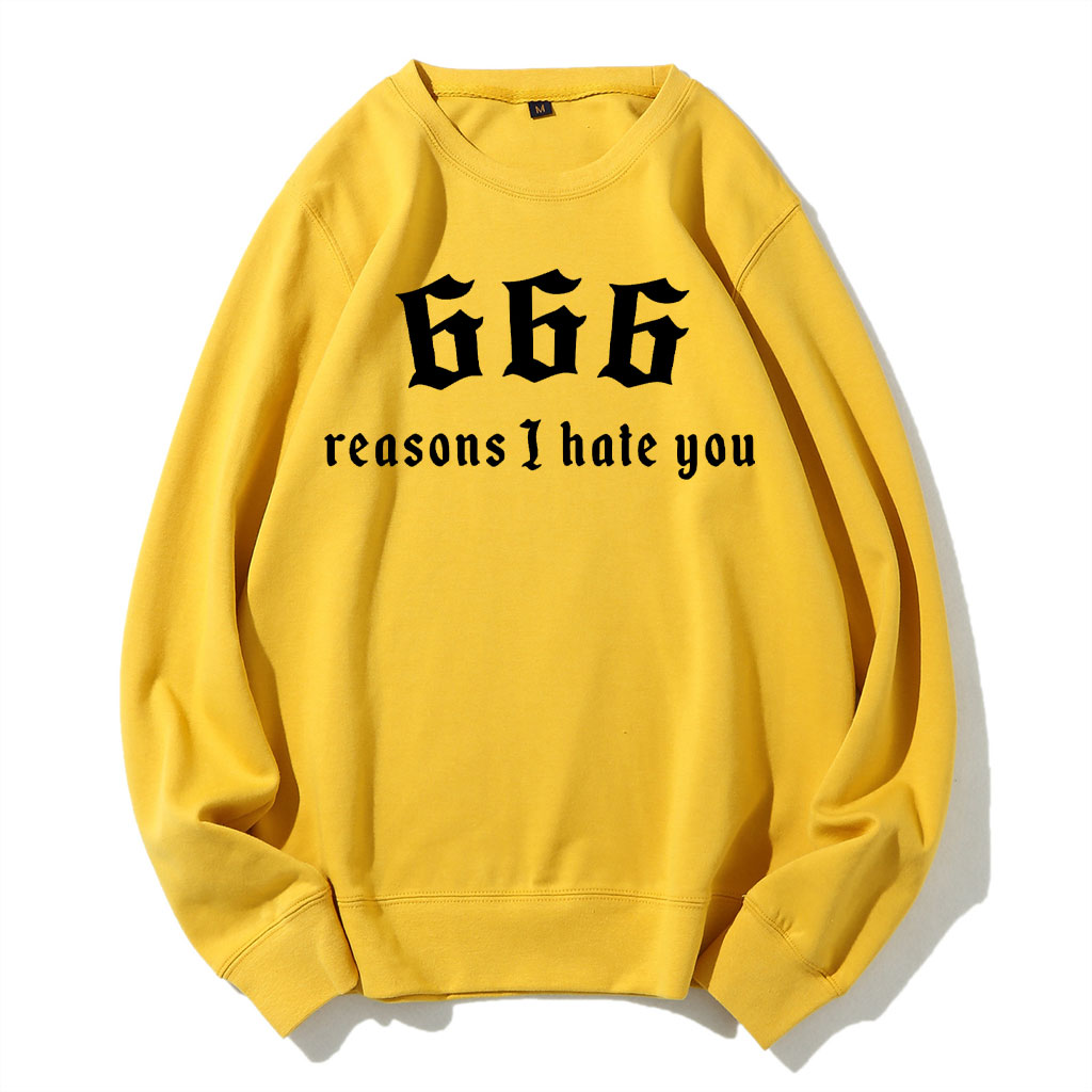 666 Reasons I Hate You Sweatshirt