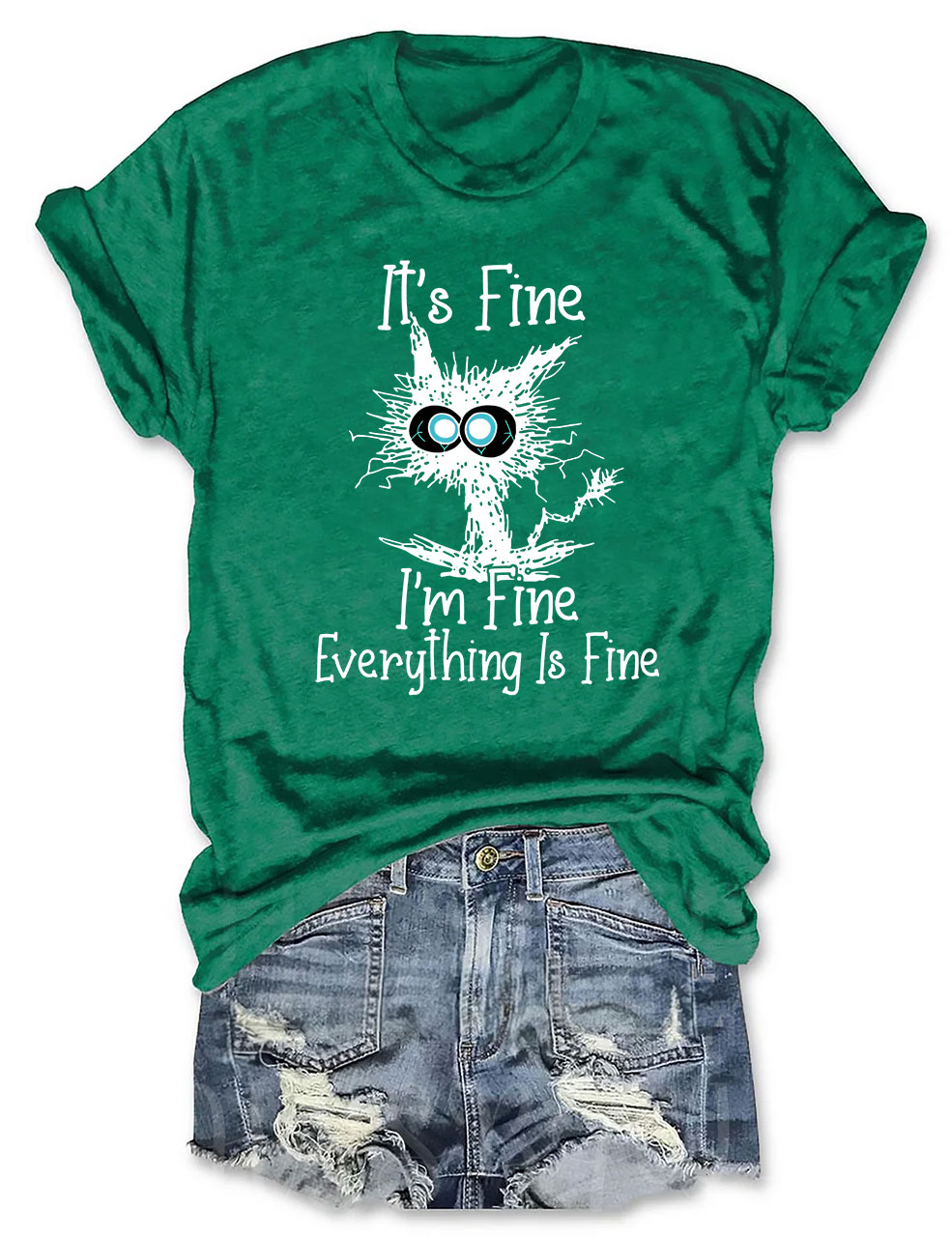 It's Fine I'm Fine Everything Is Fine T-shirt