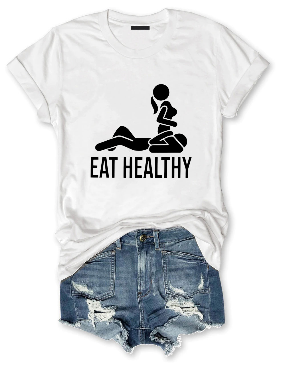 Eat Healthy Funny T-Shirt