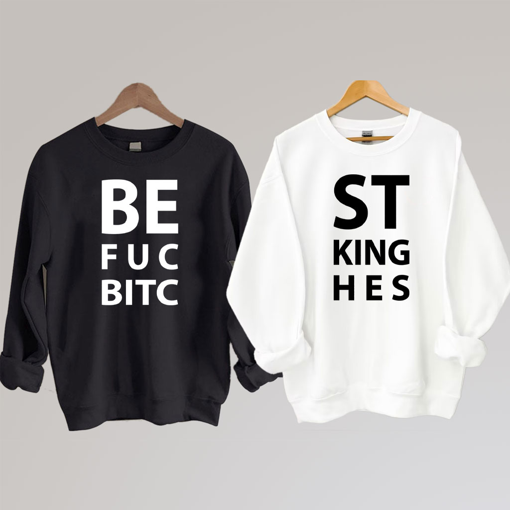 Best Fucking Bitches Sweatshirt
