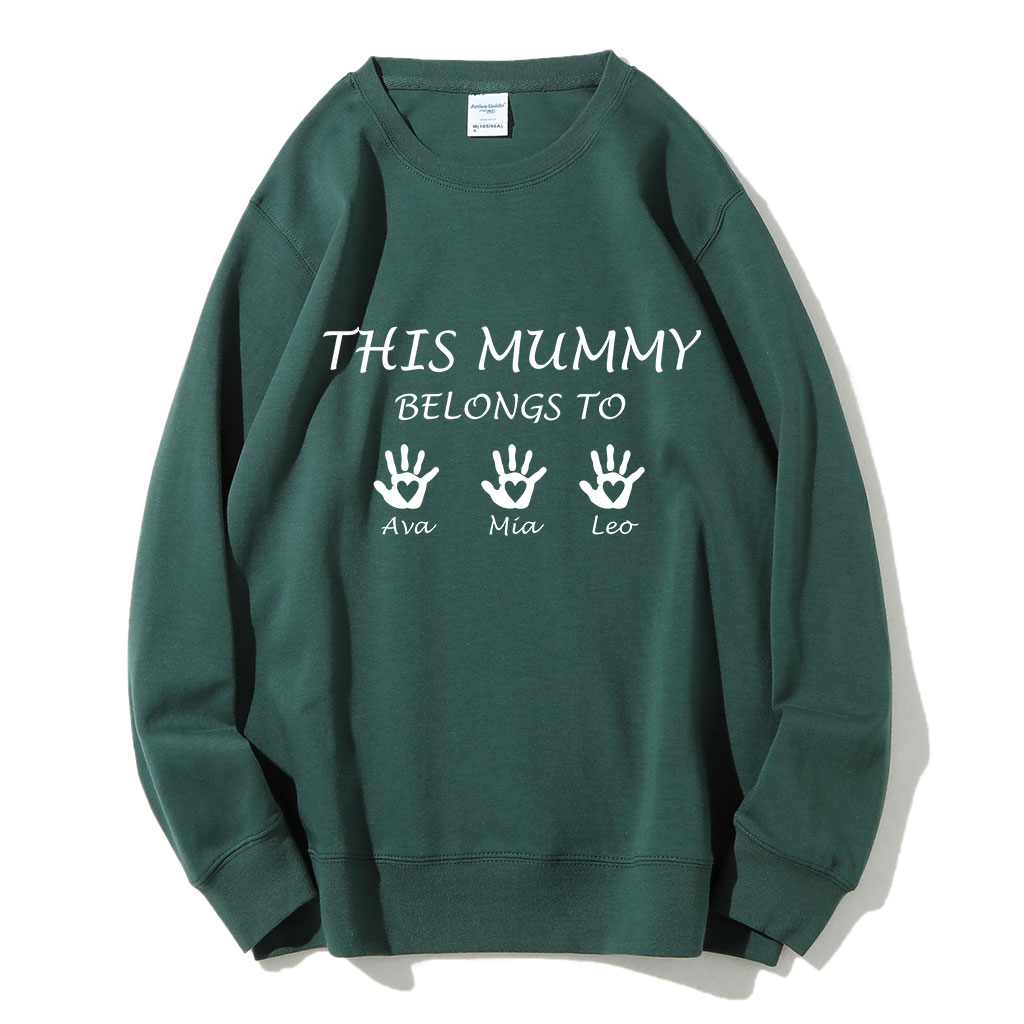 Custom Mama This Mummy Belongs Sweatshirt