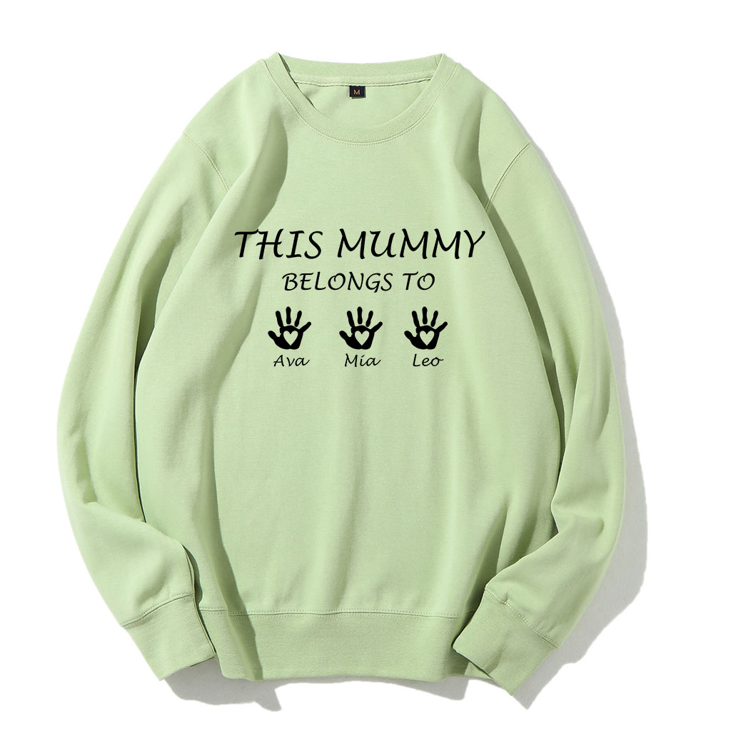 Custom Mama This Mummy Belongs Sweatshirt