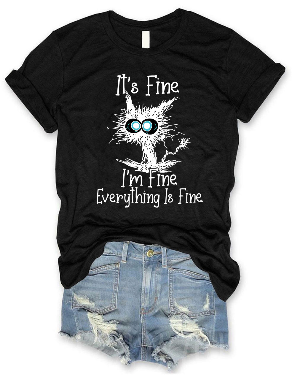 It's Fine I'm Fine Everything Is Fine T-shirt