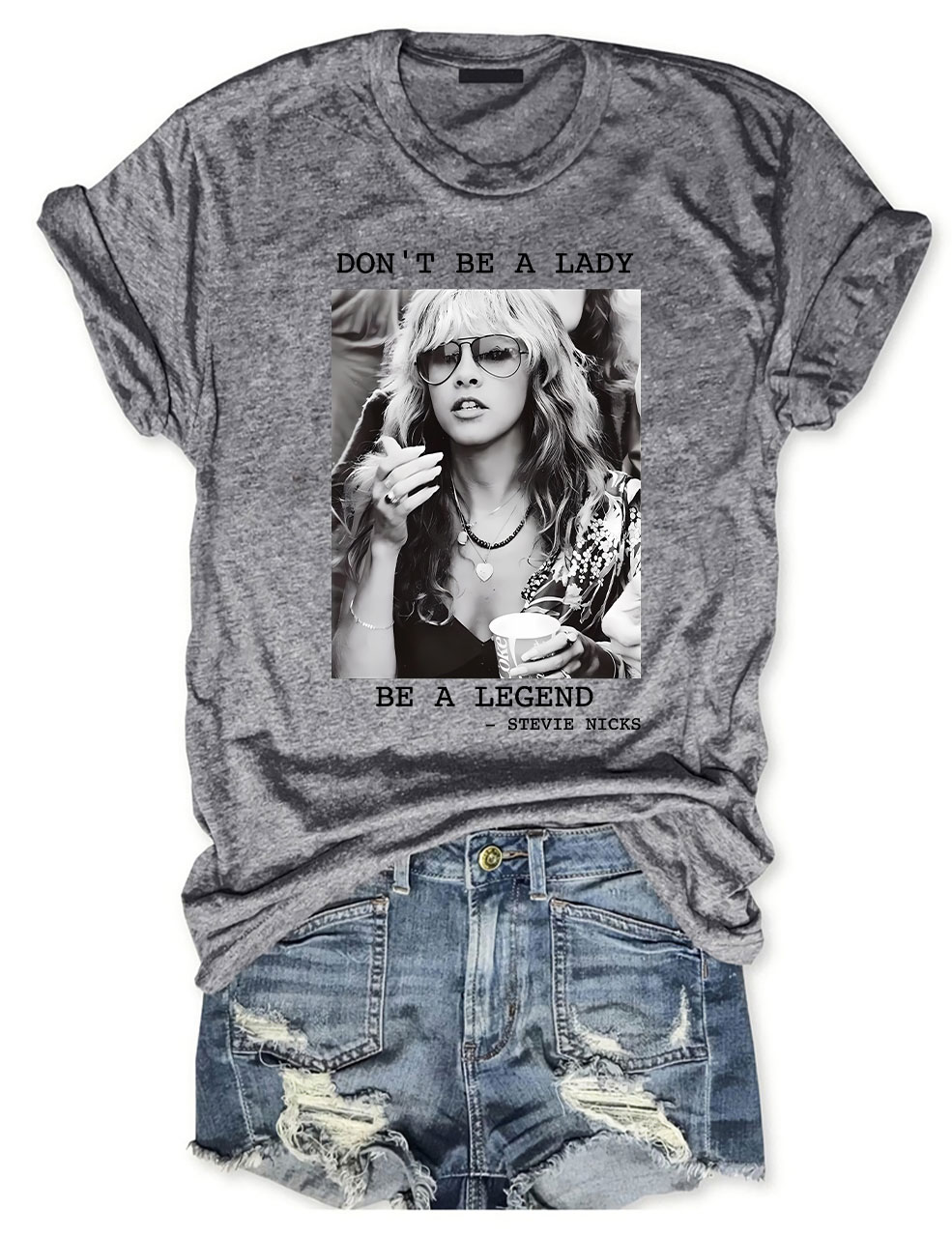 Don't be a Lady be a Legend T-Shirt