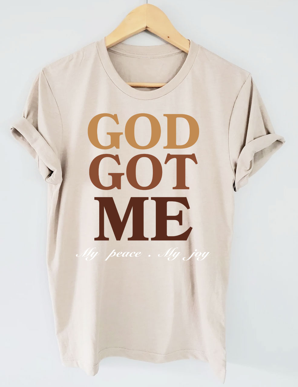 God Got Me T-Shirt