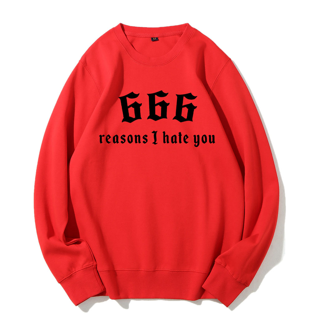 666 Reasons I Hate You Sweatshirt