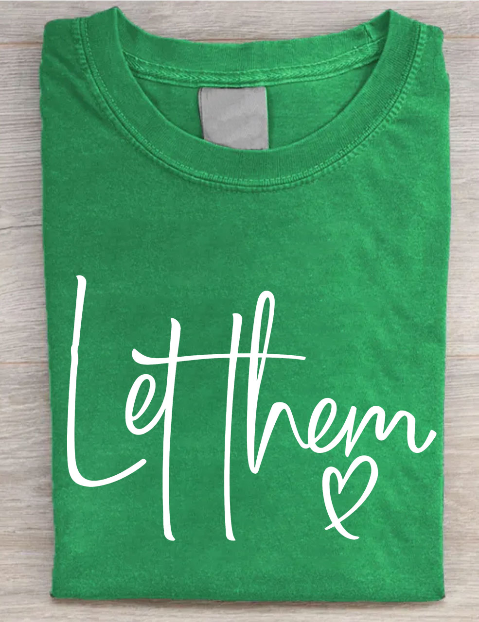 Let Them T-shirt