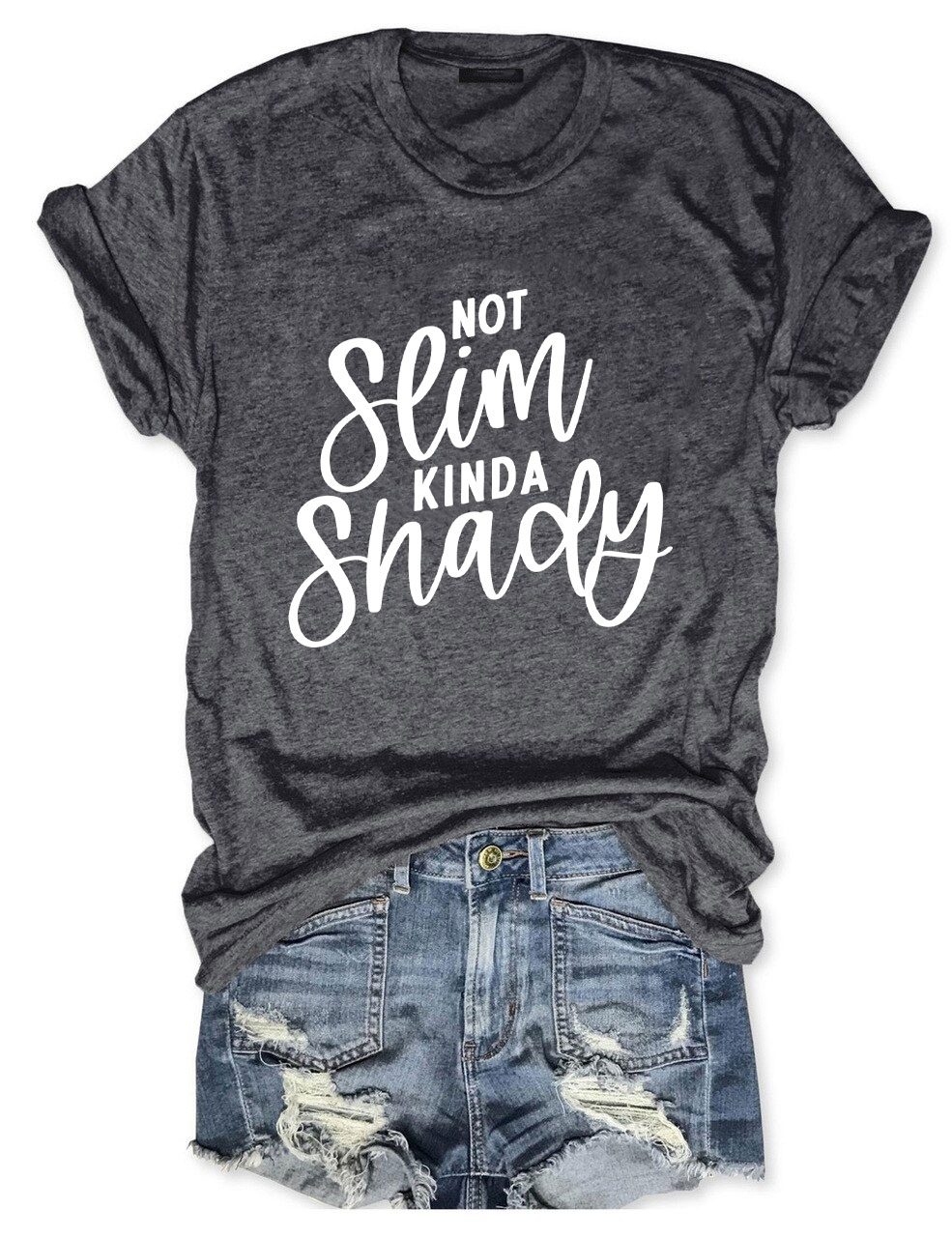 Not Slim Kinda Shady Funny T-shirt