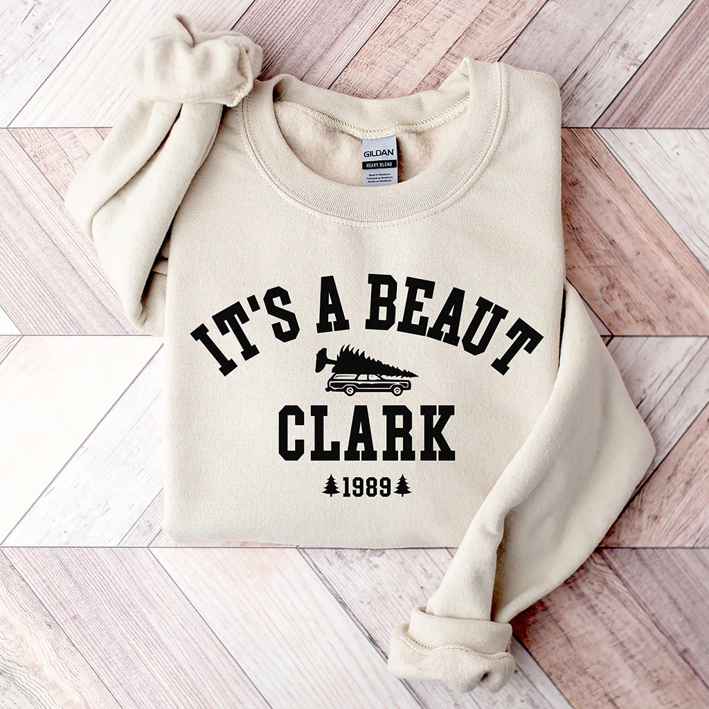 It's a Beaut Clark Sweatshirt