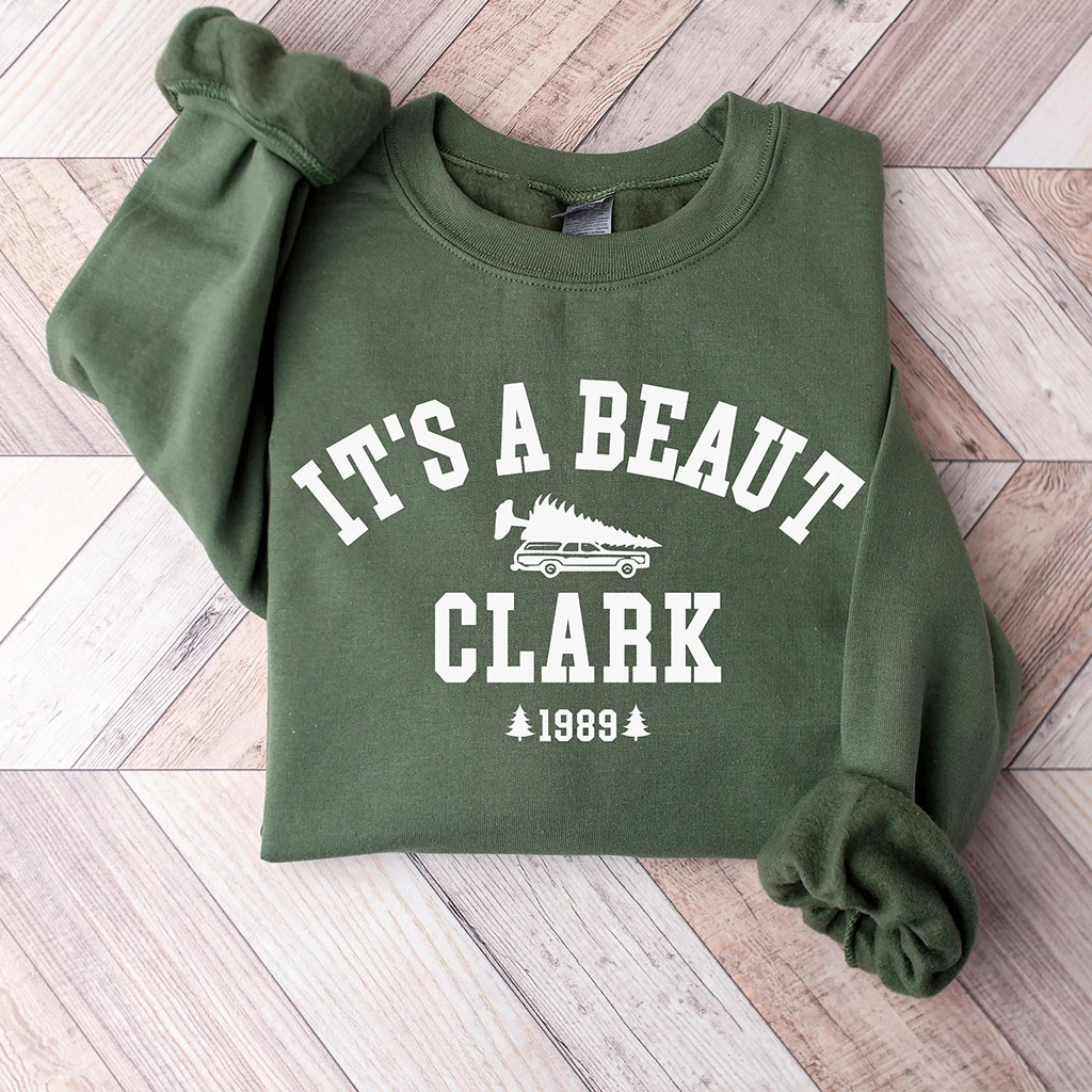 It's a Beaut Clark Sweatshirt