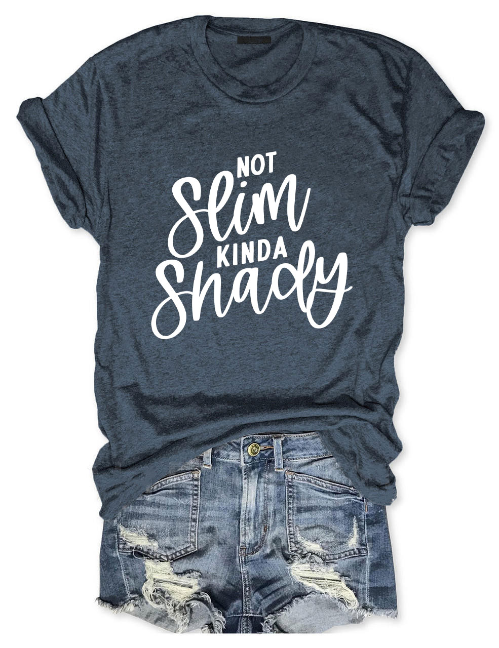 Not Slim Kinda Shady Funny T-shirt