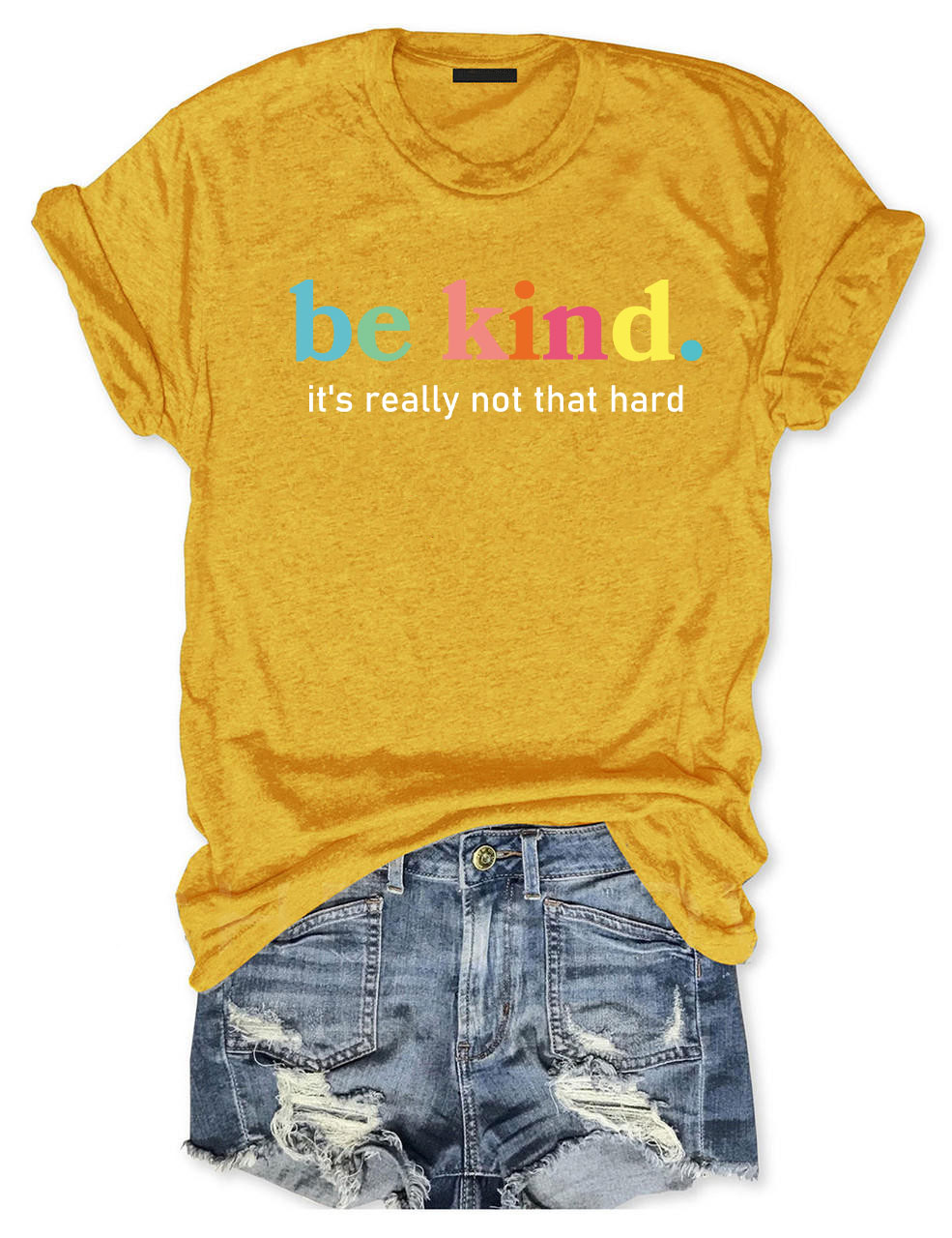 Be Kind It's Really Not That Hard T-Shirt