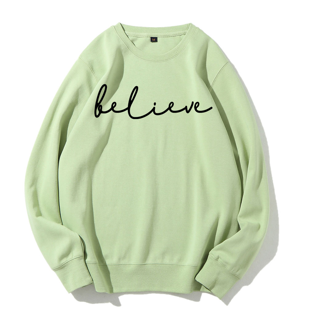 Believe Sweatshirt