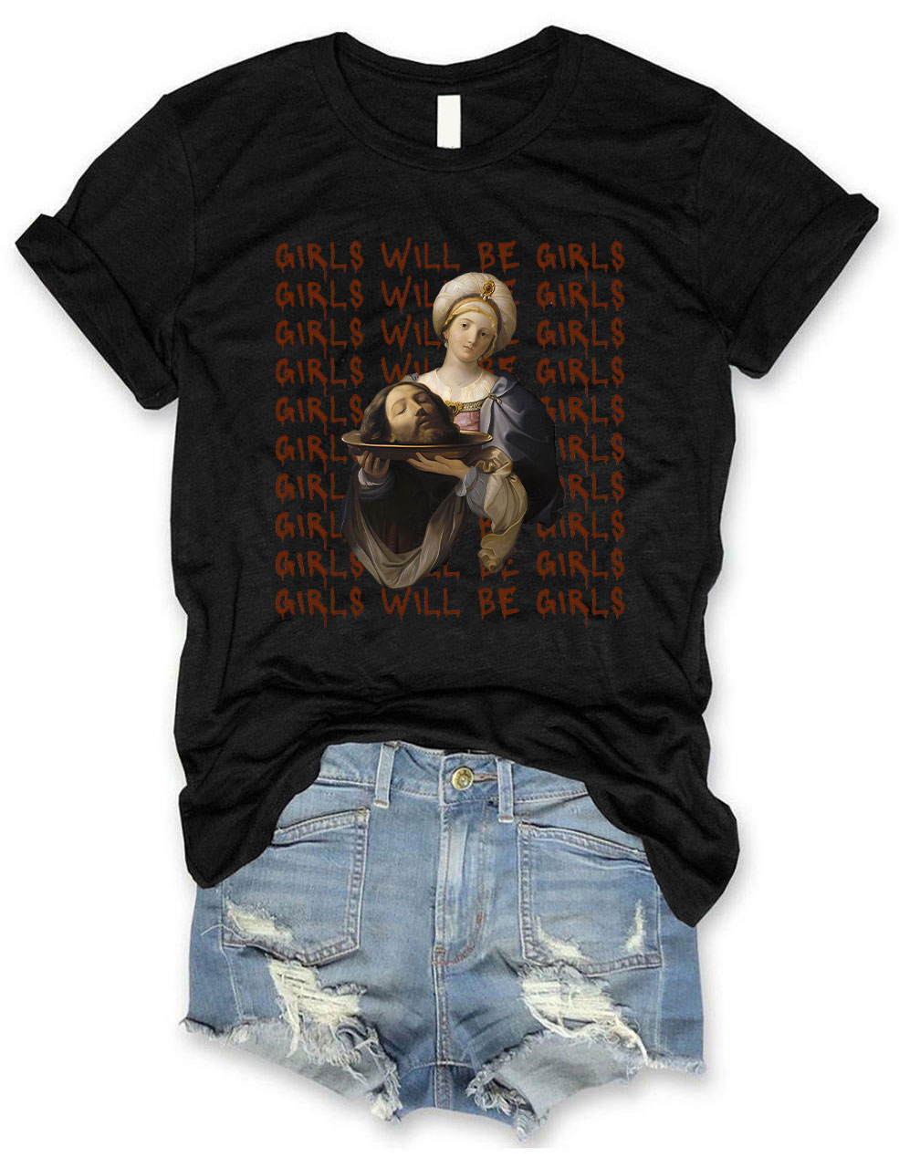 Girls Will Be Girls T-shirt