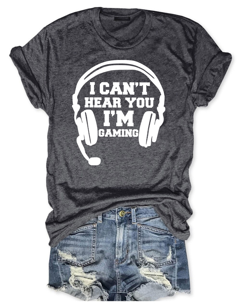Can't Hear You I'm Gaming T-shirt