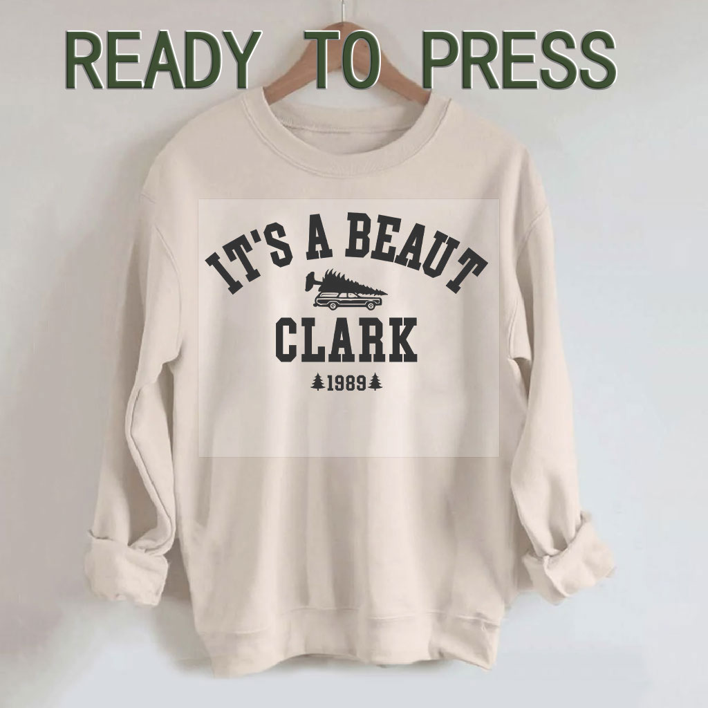 It's a Beaut Clark DTF Heat Transfer