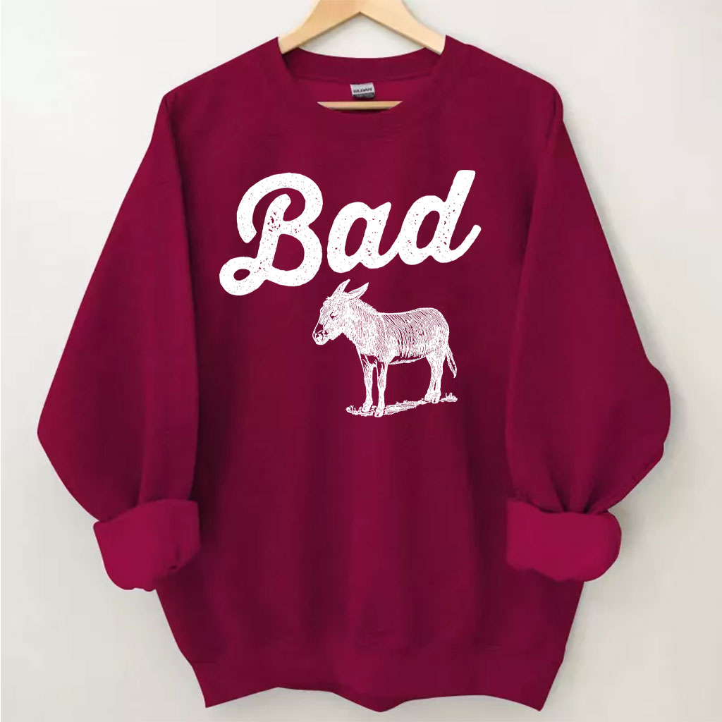 Bad Ass Donkey Sweatshirt