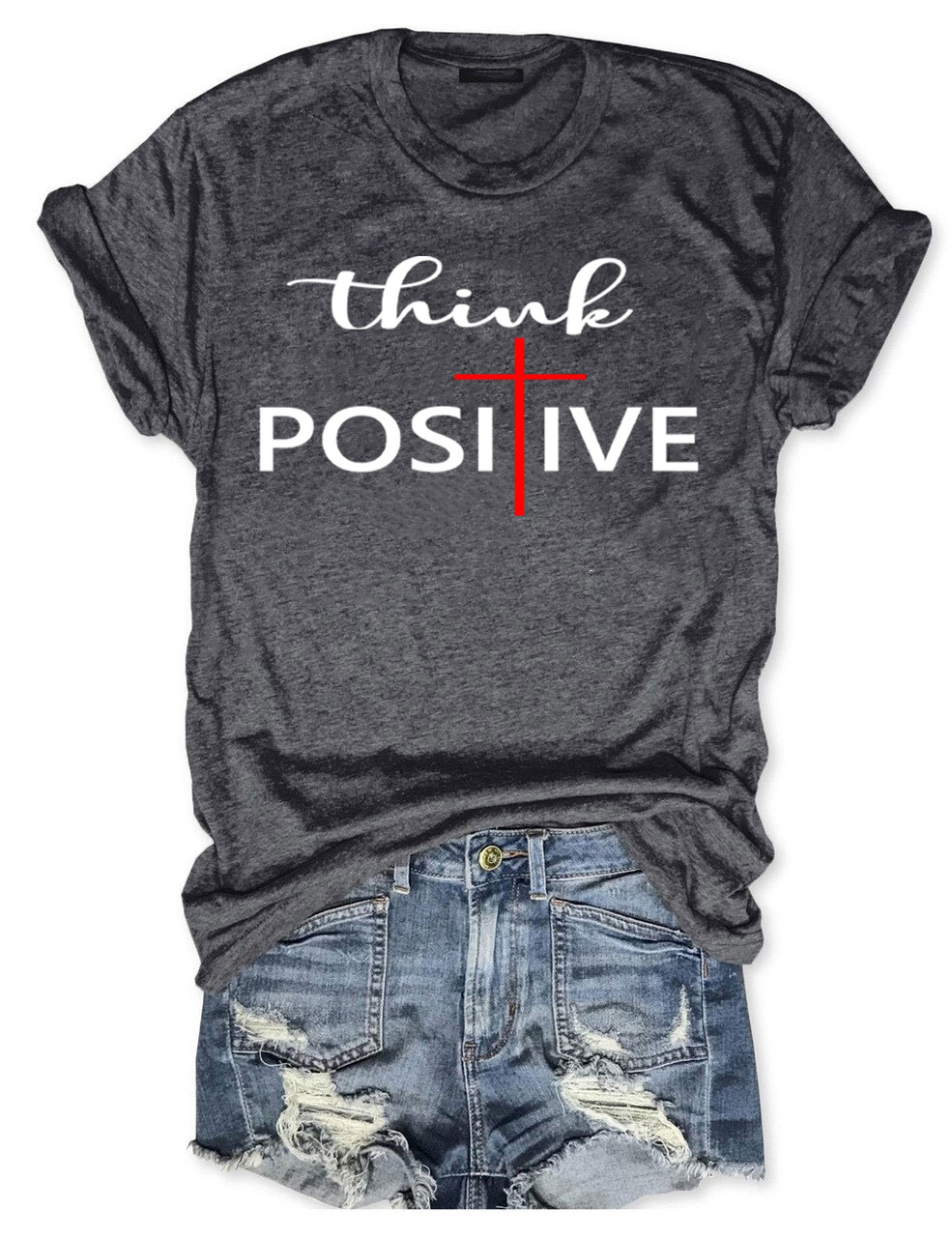 Think Positive T-shirt