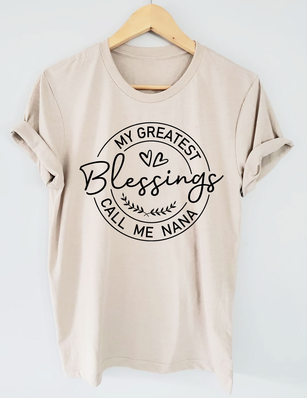My Greatest Blessing Call Me Nana T-shirt