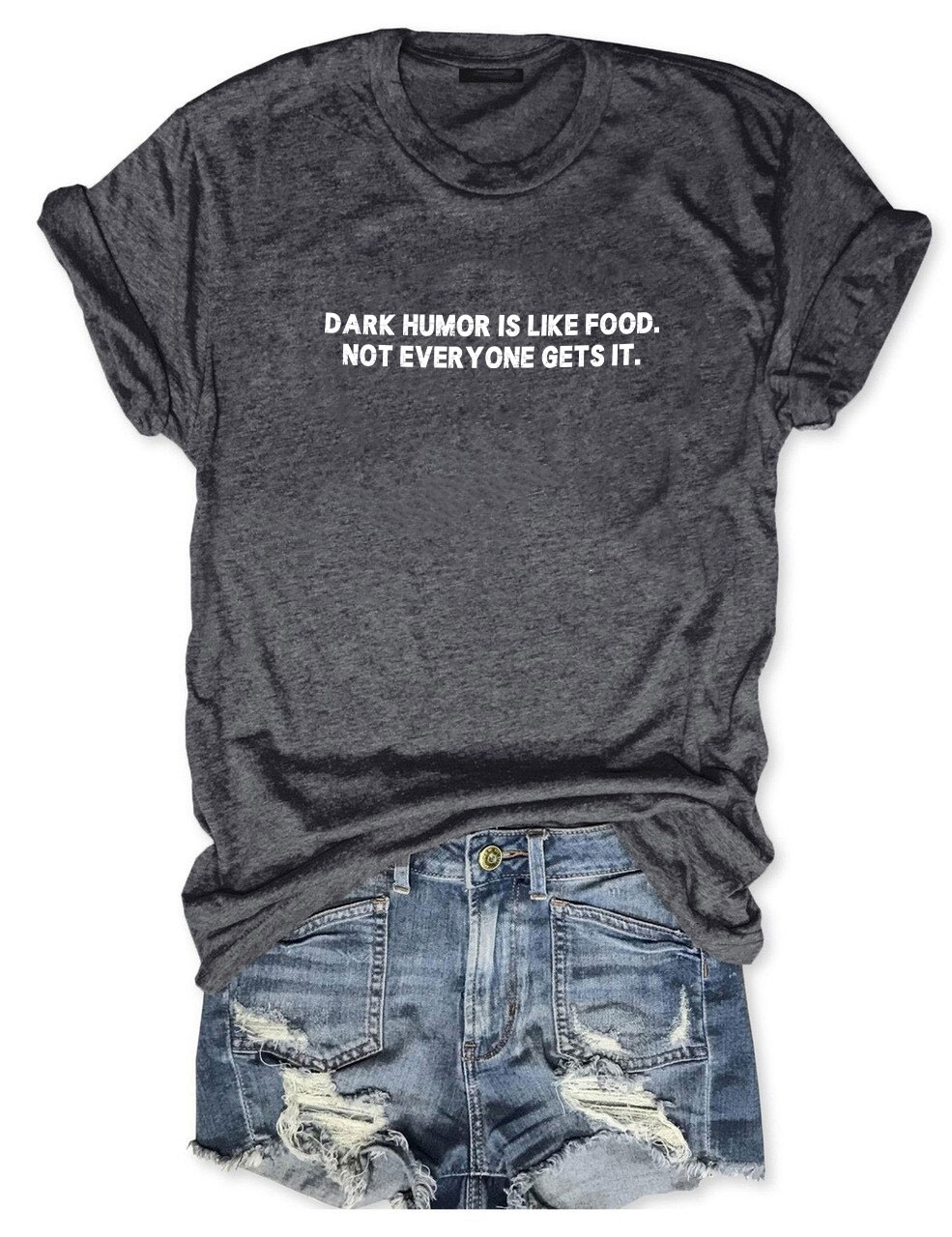 Dark Humor Is Like Food Funny T-Shirt