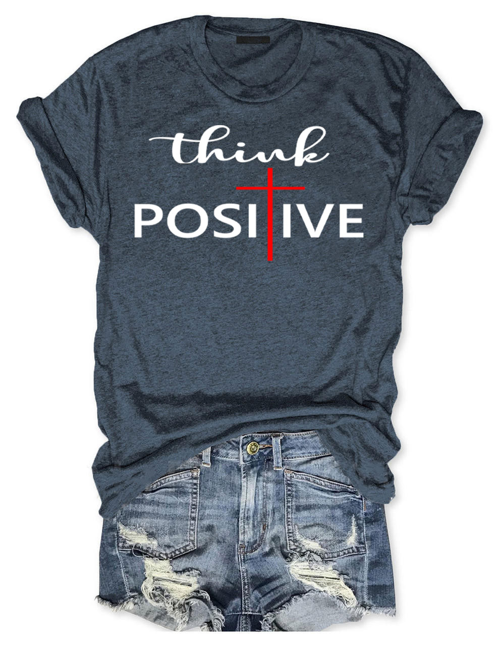 Think Positive T-shirt