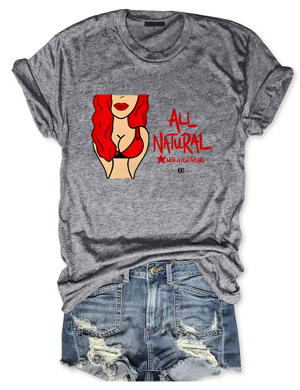 All Natural Funny Adult Humor T-Shirt