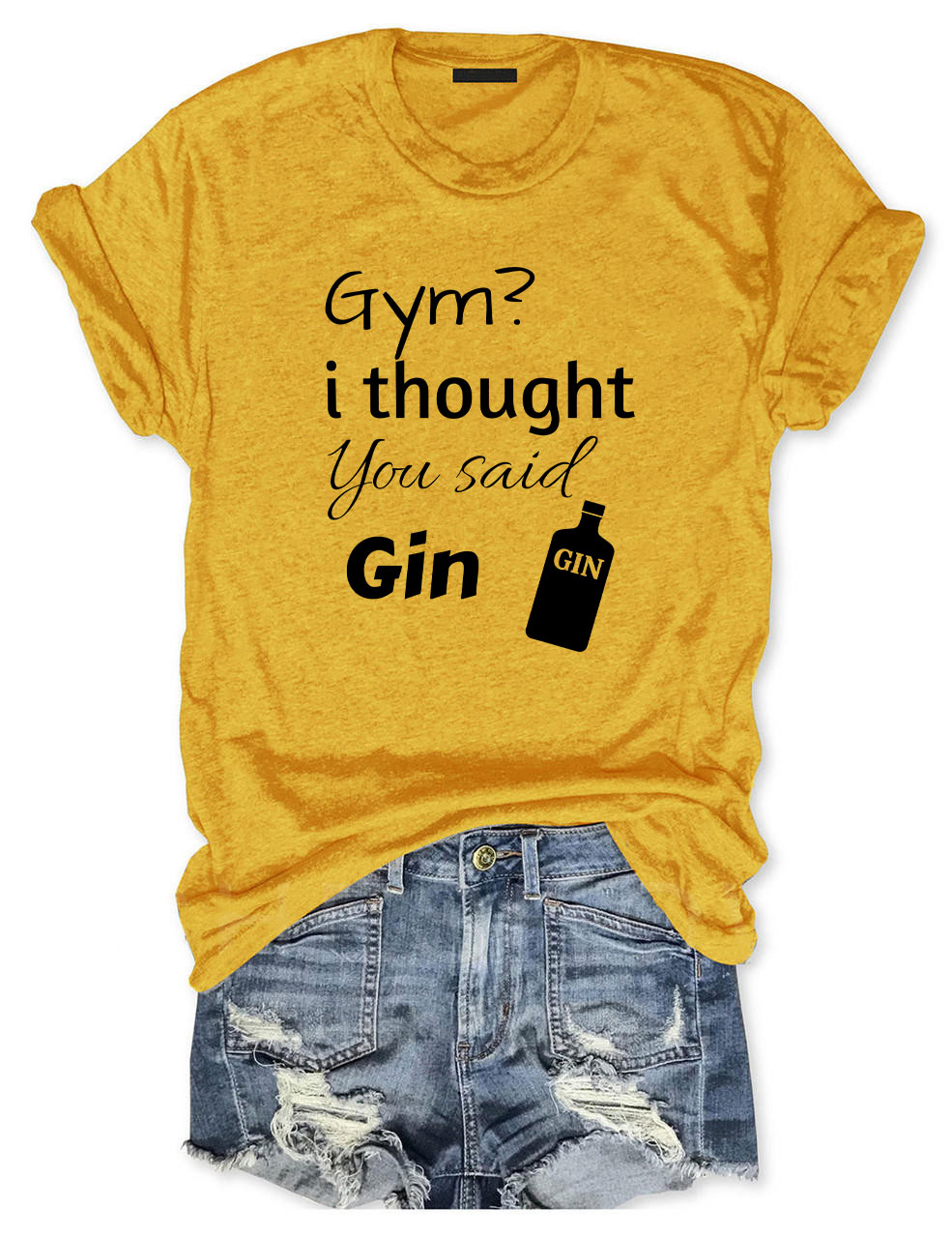 Gym? I Thought You Said Gin Funny T-Shirt