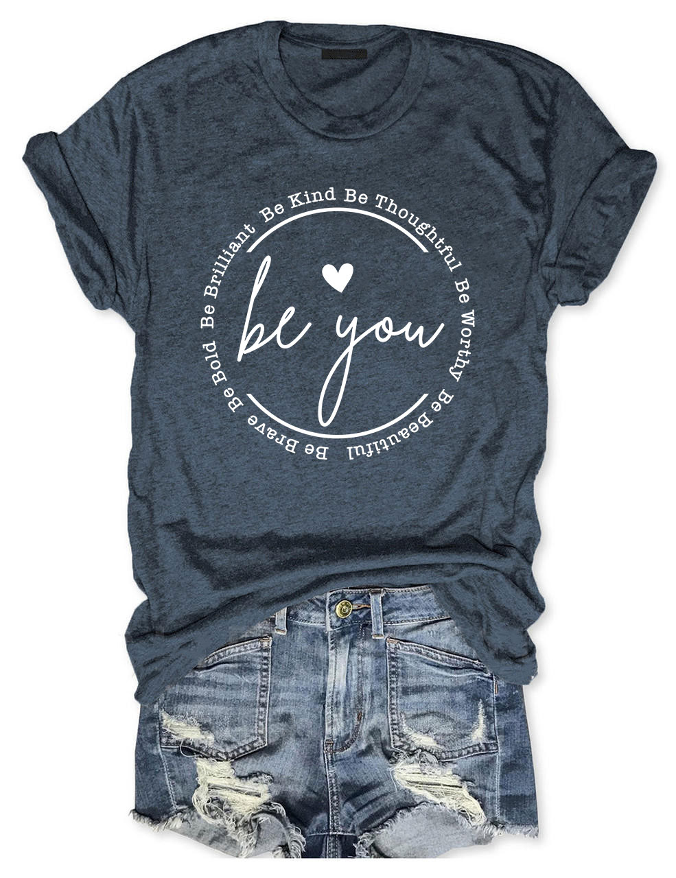 Be you T-shirt