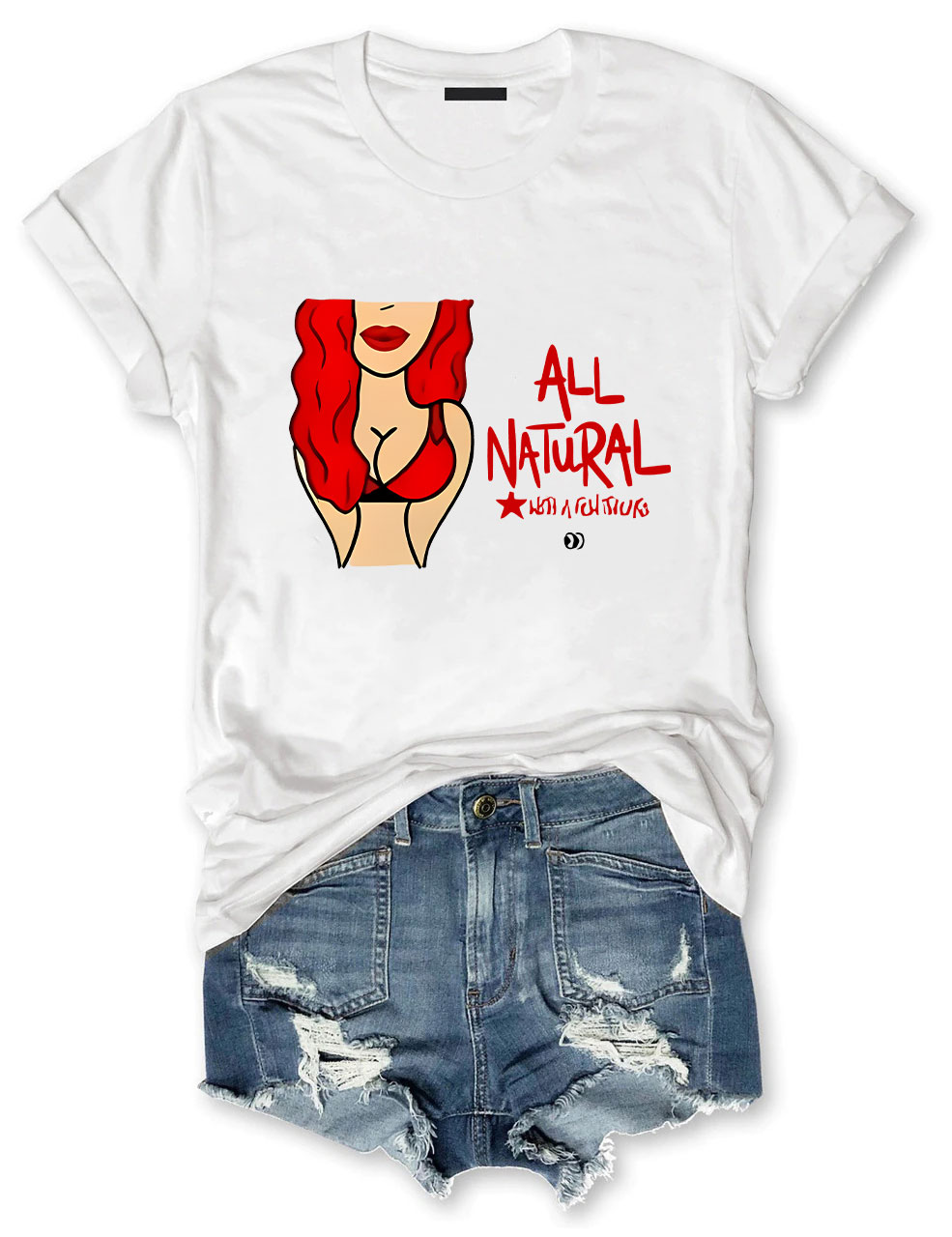 All Natural Funny Adult Humor T-Shirt