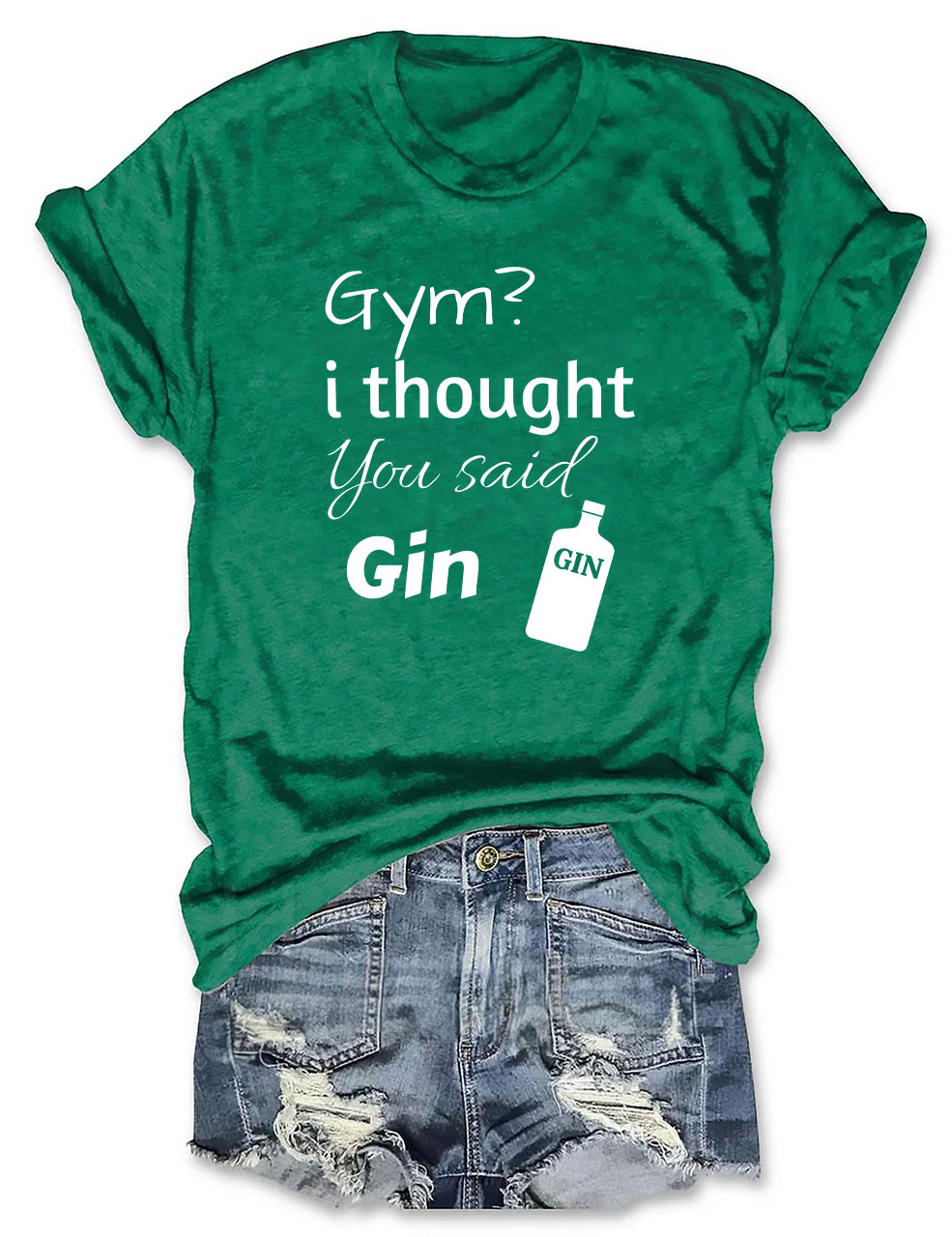 Gym? I Thought You Said Gin Funny T-Shirt