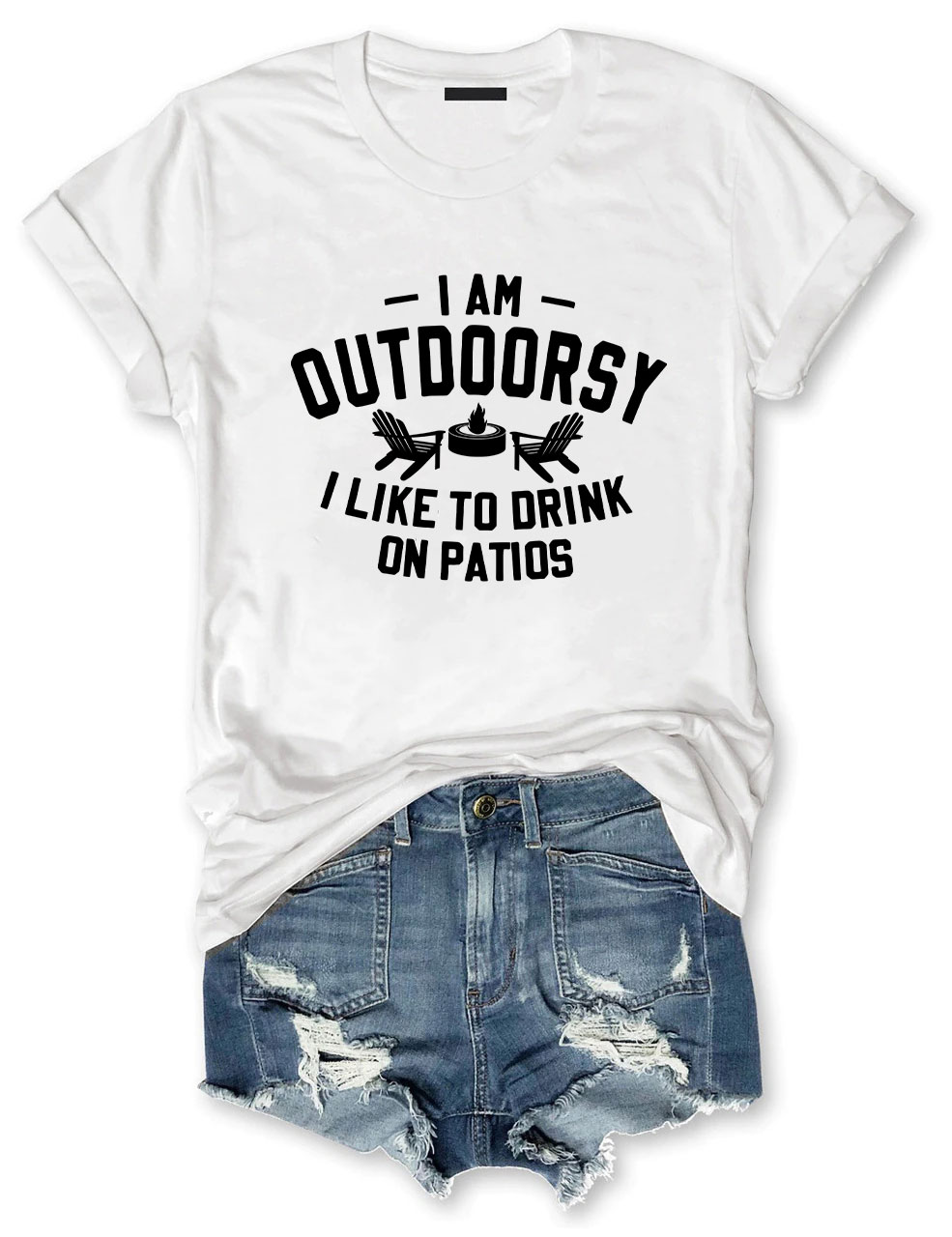 I am outdoorsy I like to drink on patios Funny T-shirt