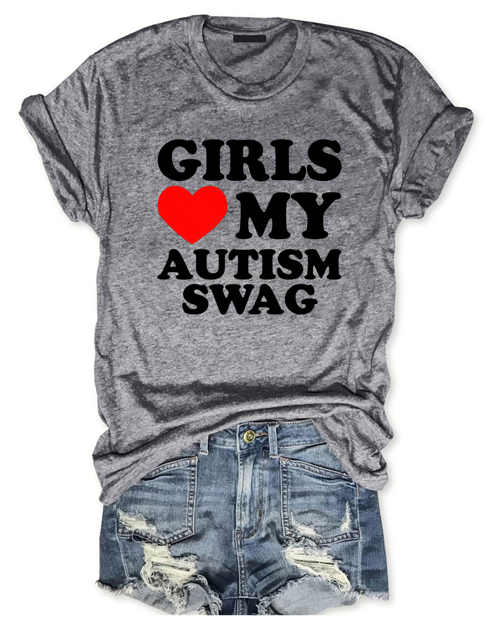 Girls Love My Autism Swag T-shirt