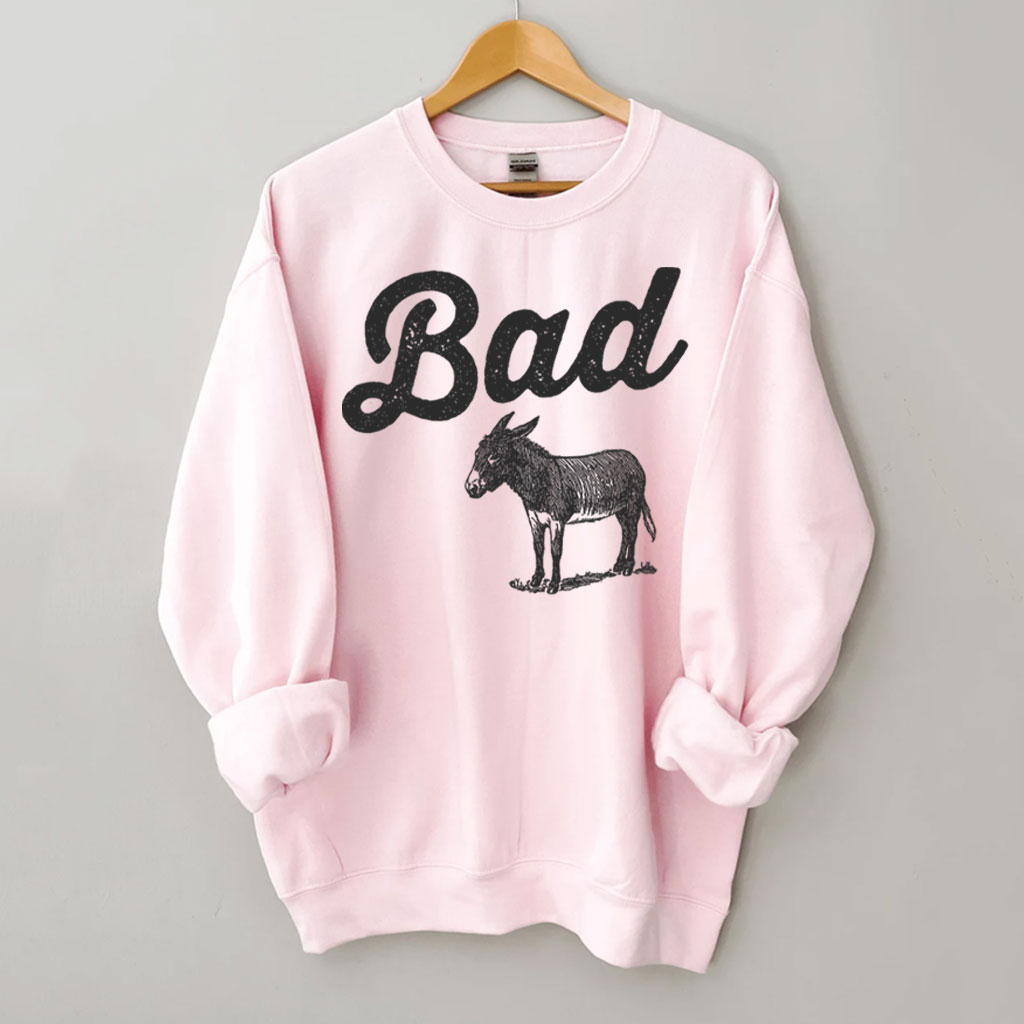 Bad Ass Donkey Sweatshirt