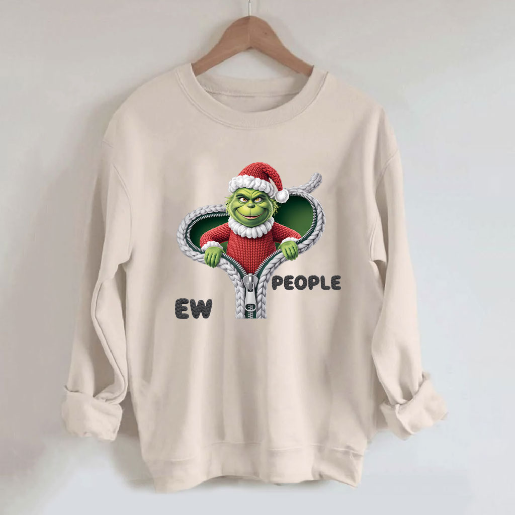 Ew People Green Monster Funny Grinch Sweatshirt
