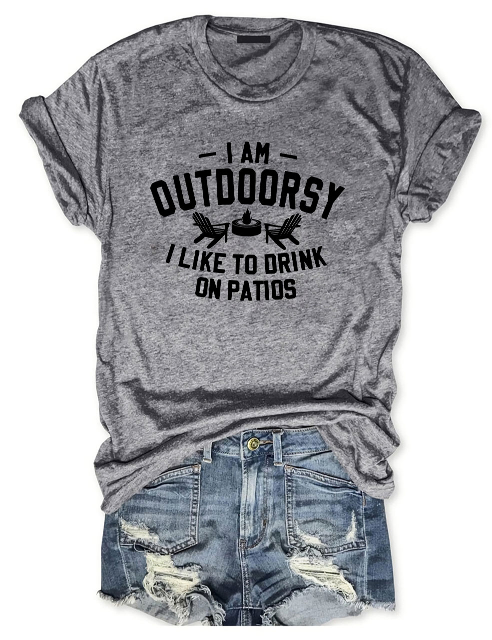 I am outdoorsy I like to drink on patios Funny T-shirt