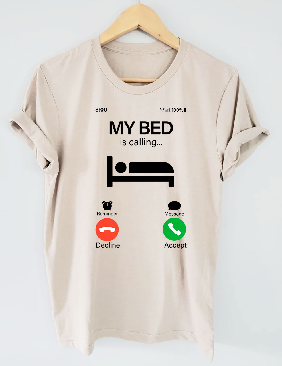 My Bed is Calling T-Shirt