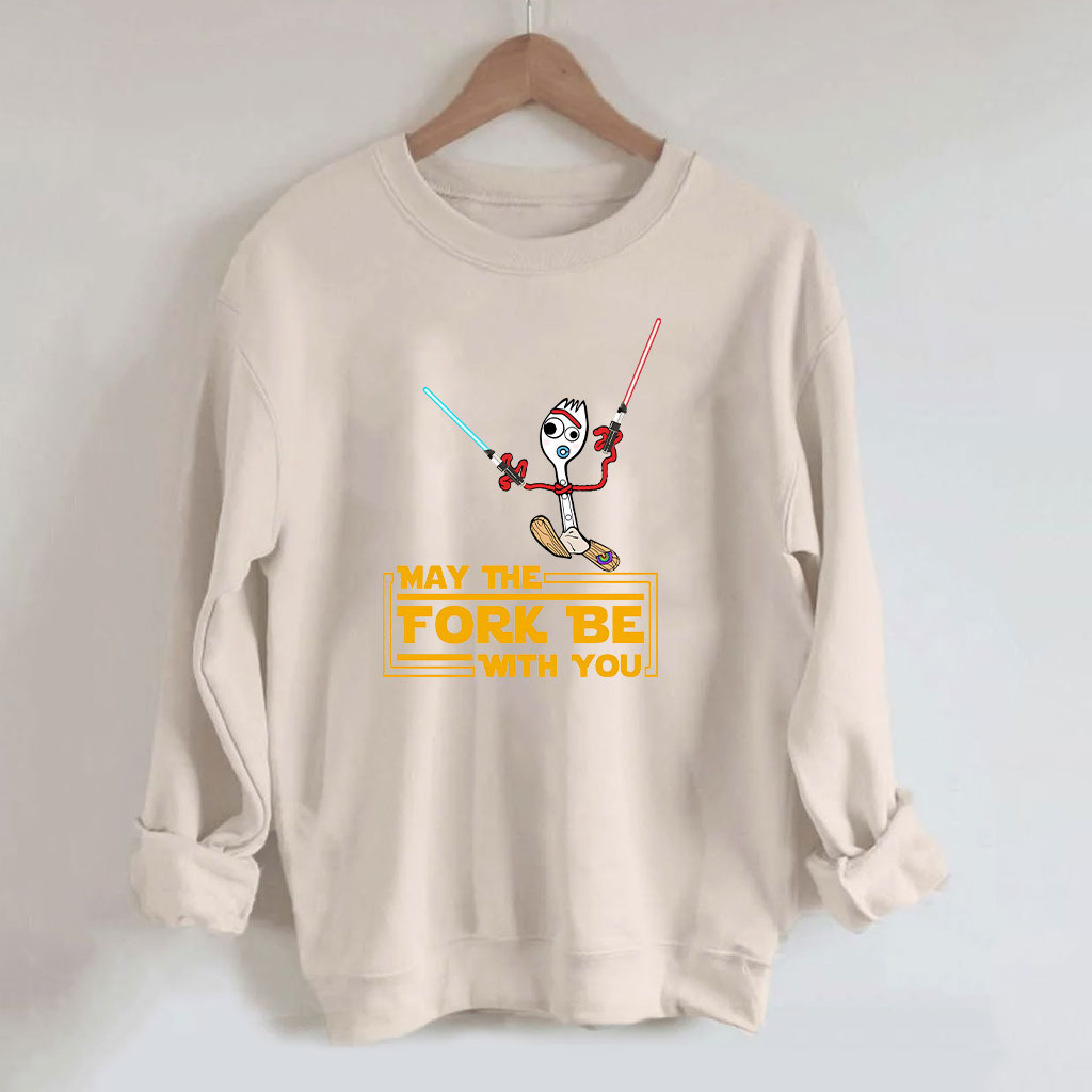May the Fork Be With You Forky Star Wars Funny Sweatshirt