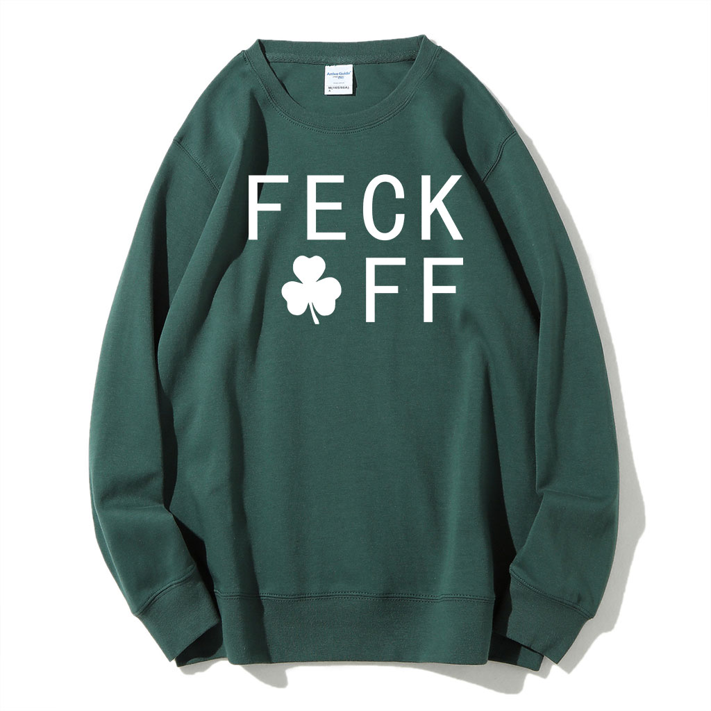 FECK OFF St Patrick's Day Sweatshirt