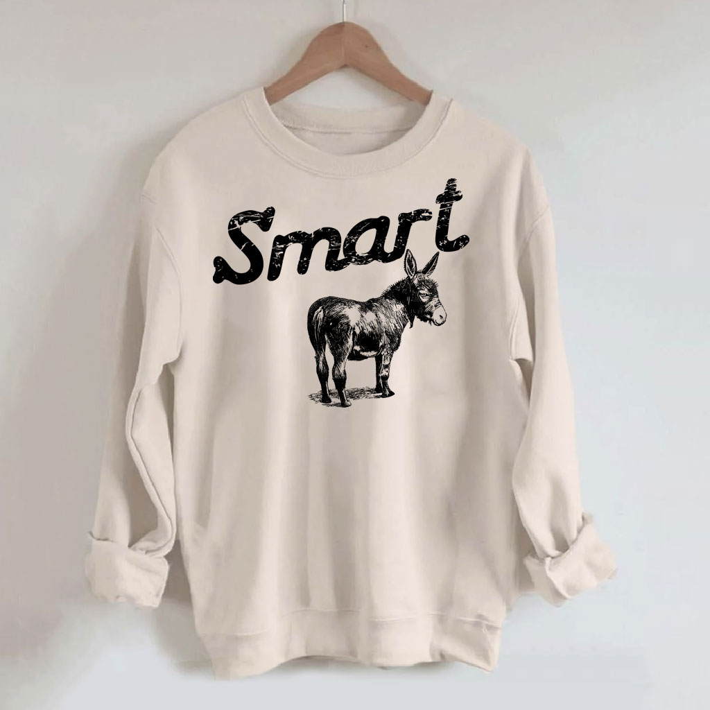 Smart Ass Donkey Sweatshirt