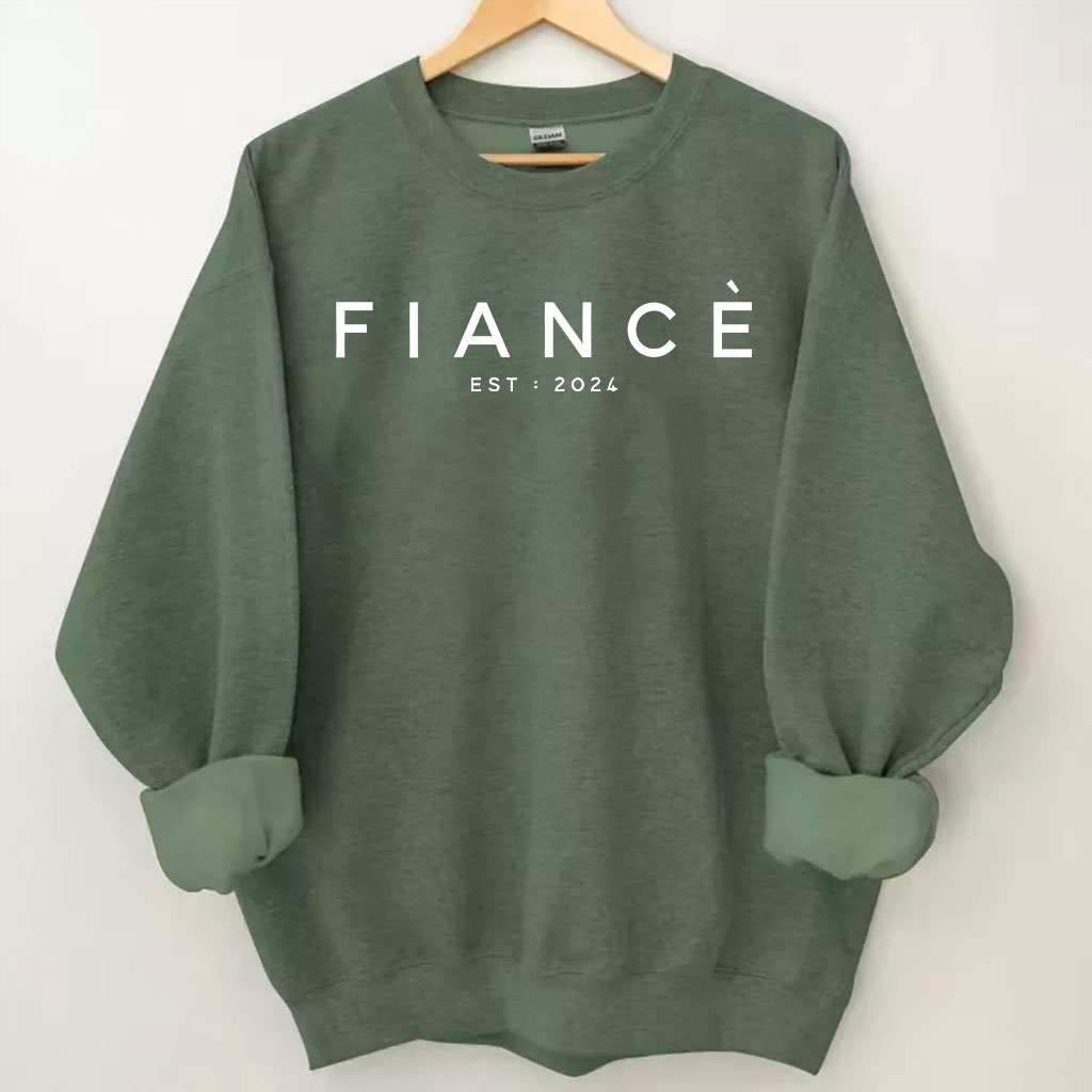 Fiance Est 2024 Sweatshirt