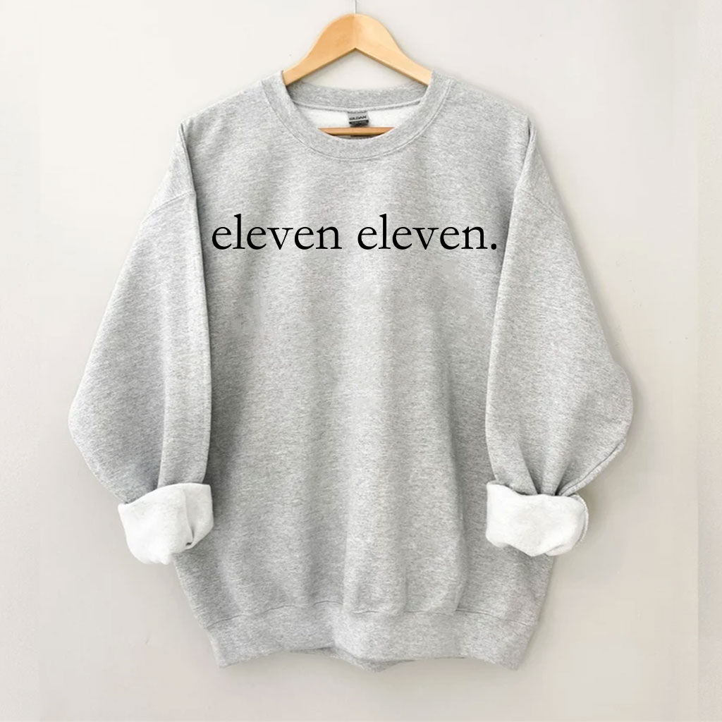 Eleven Eleven Sweatshirt