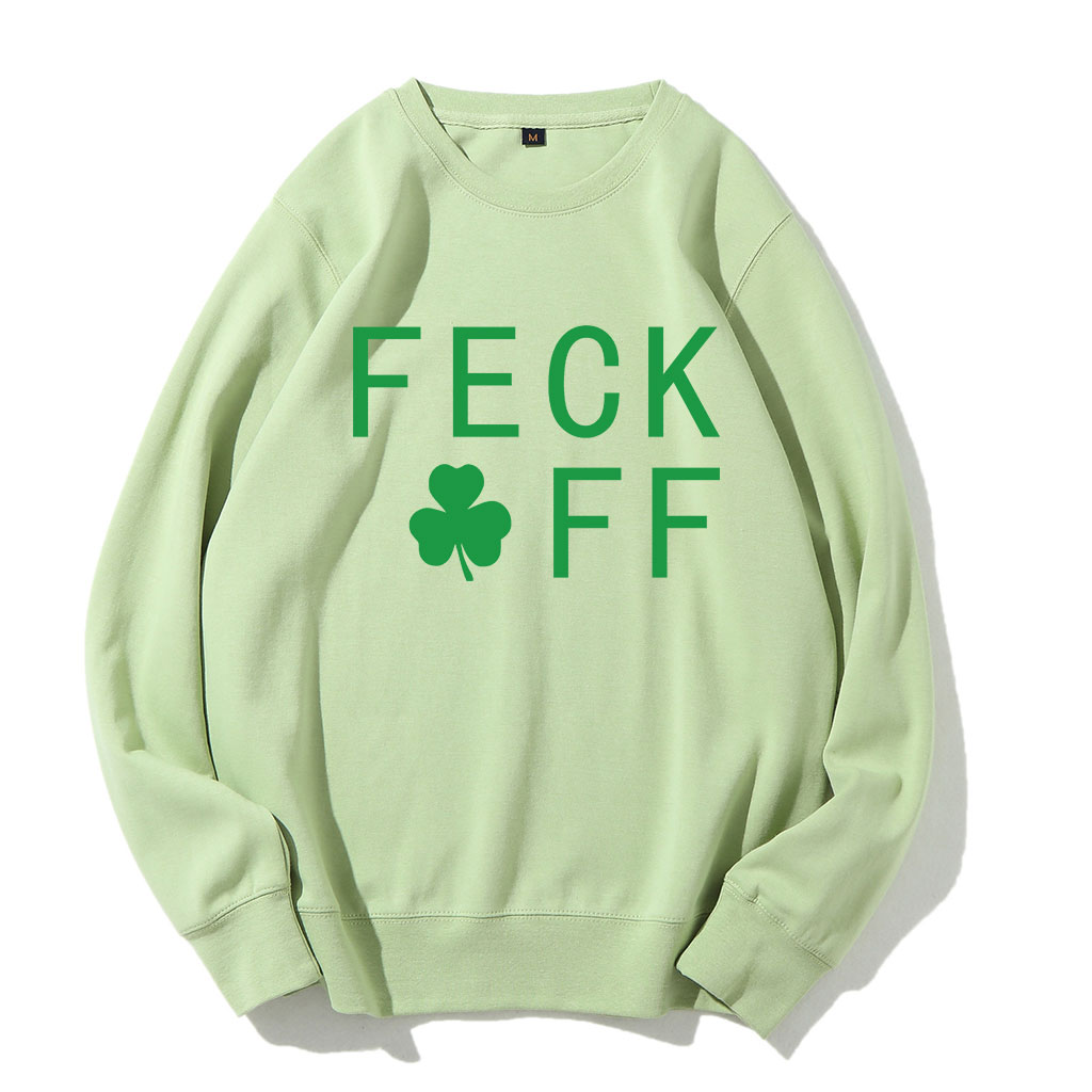 FECK OFF St Patrick's Day Sweatshirt